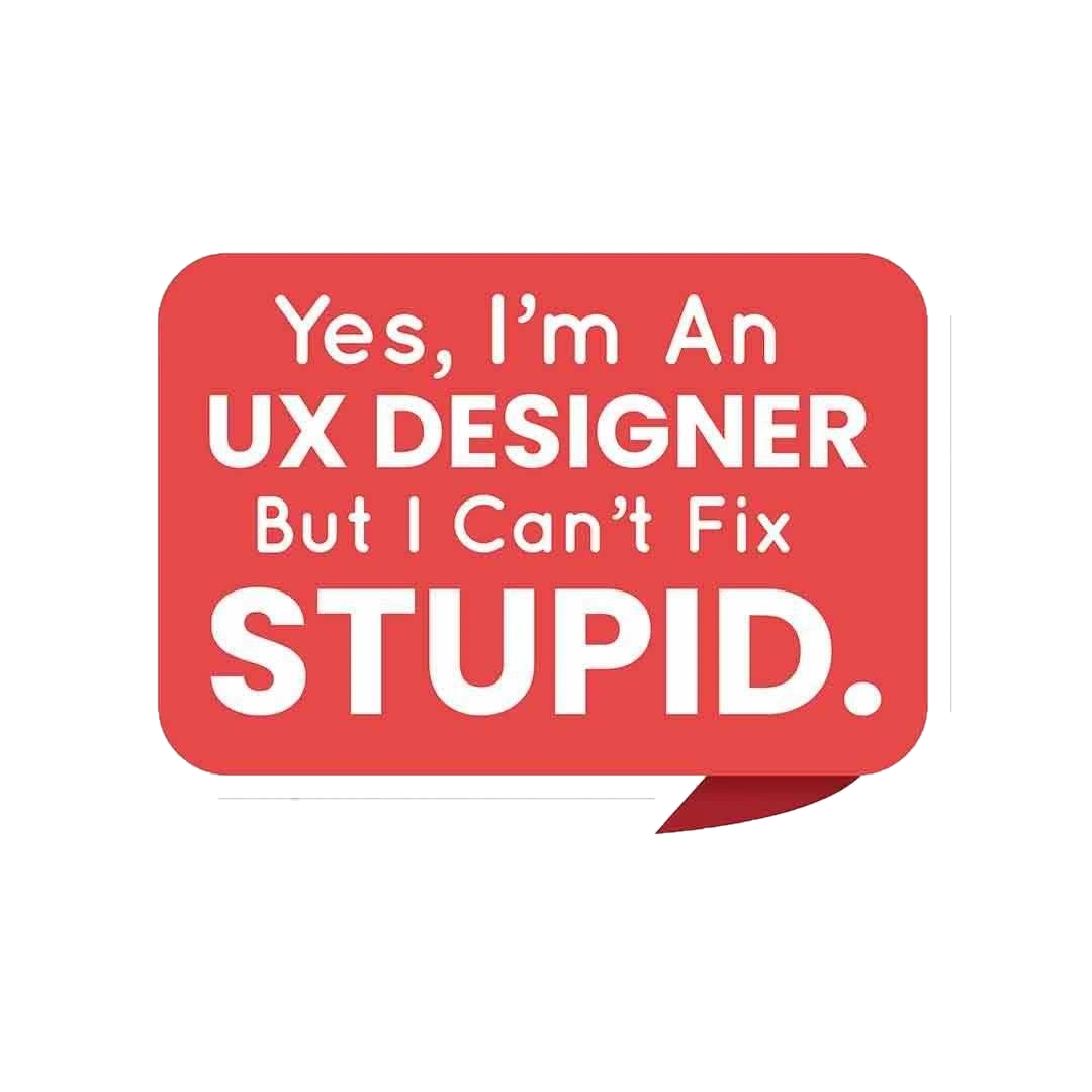But I can't fix STUPID Sticker